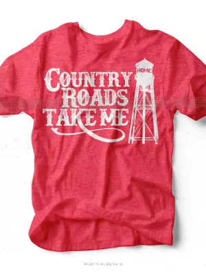 Country Roads Take Me Home | Southern T-Shirt | Ruby's Rubbish