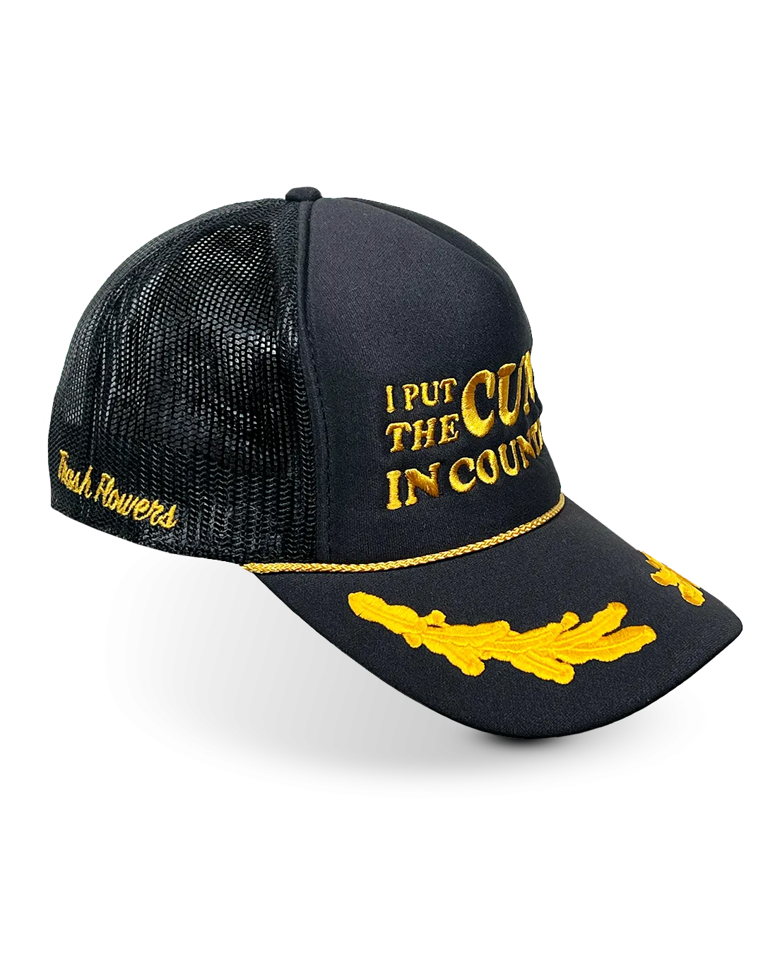 I Put The Cunt in Country Trucker Hat