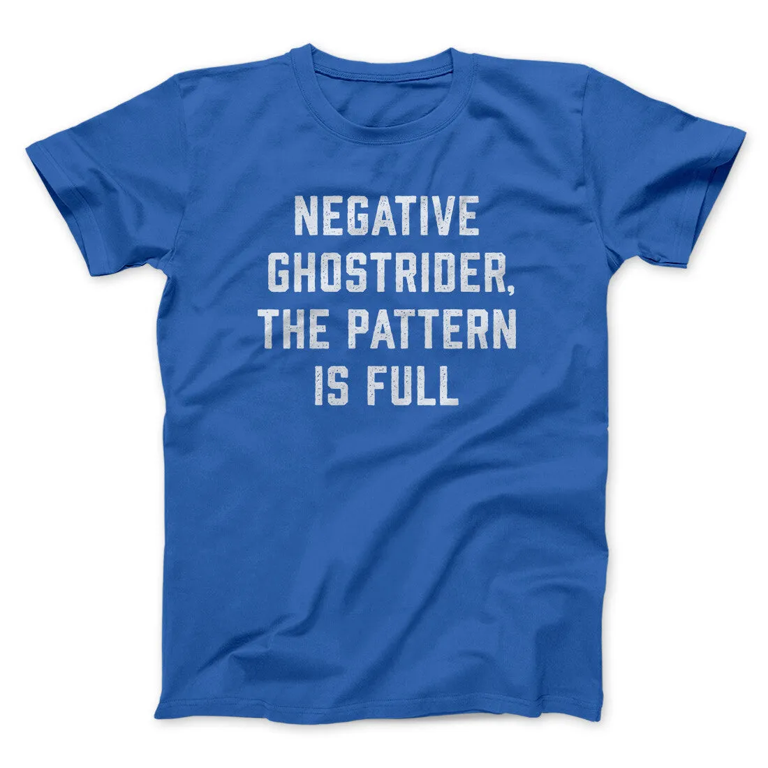 Negative Ghostrider The Pattern Is Full Funny Movie Men/Unisex T-Shirt