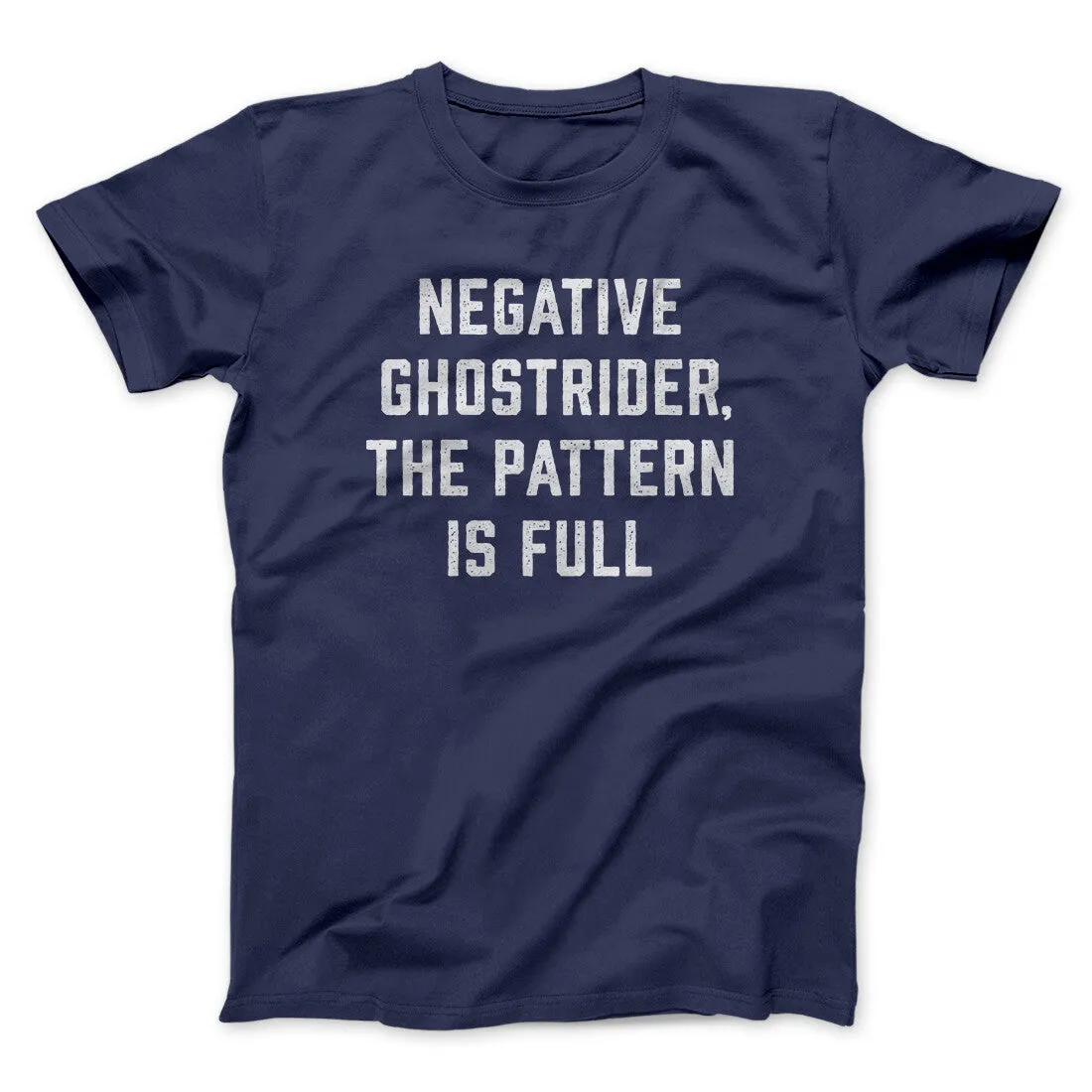 Negative Ghostrider The Pattern Is Full Funny Movie Men/Unisex T-Shirt